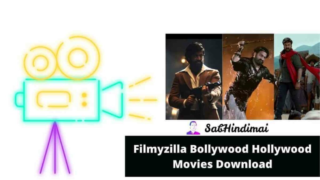 Filmyzilla Bollywood Hollywood Movies Download | Filmyzilla 2022