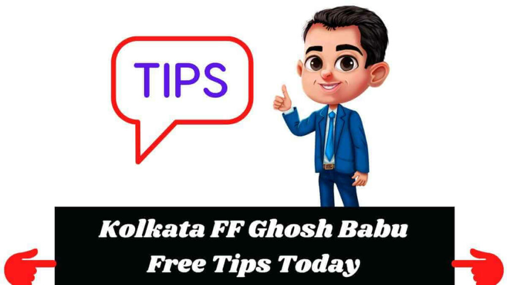 Kolkata FF Tips  Kolkata FF Fatafat Ghosh Babu Free tips today