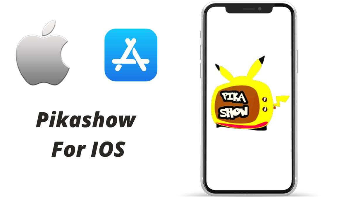 How to Download Pikashow App on IOS