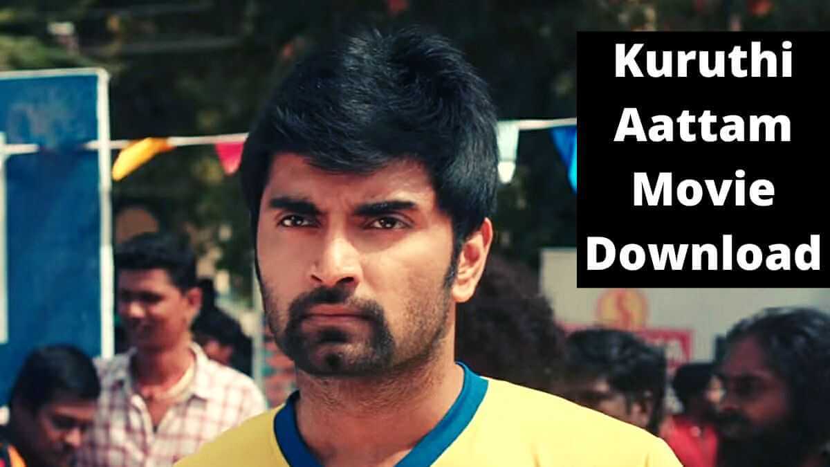 Kuruthi Aattam Movie Download Filmyzilla 720p 1080p