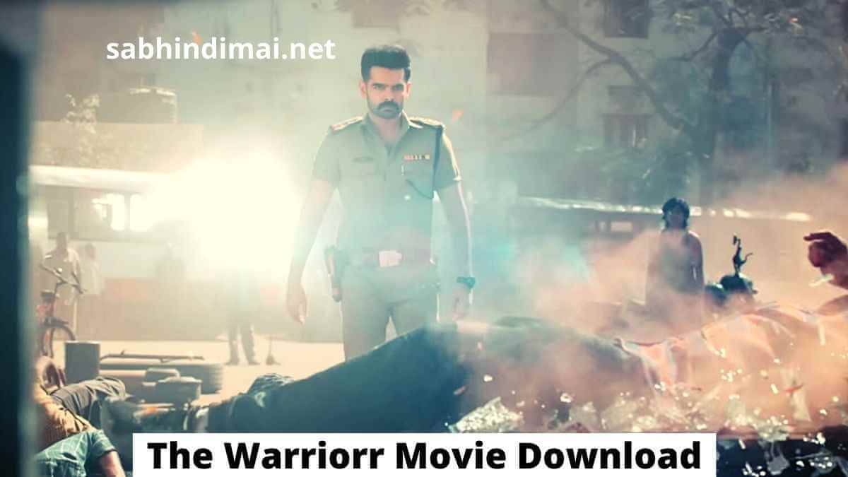 The Warriorr Movie Download 1Filmy4wap 300 MB [720p 1080p]