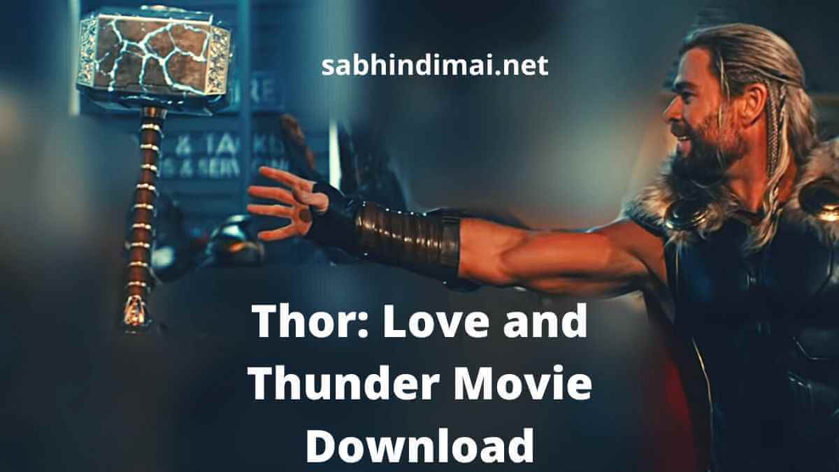 Thor: Love and Thunder Movie Download 720p 1080p Full HD