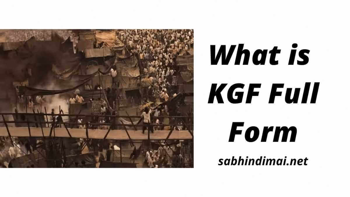KGF Full Form | KGF Movie Full Form