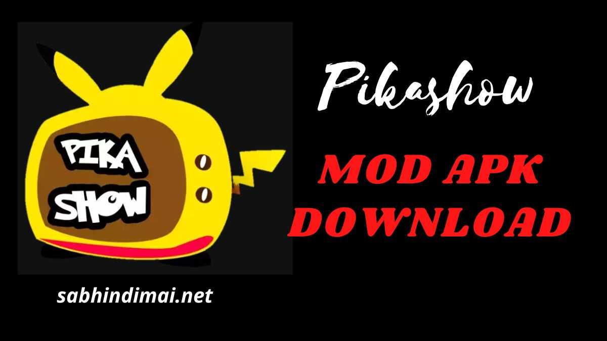 Download Pikashow Mod APK for Free [Latest Version v82]