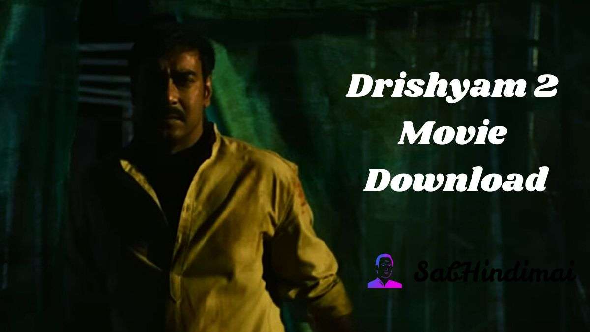 Drishyam 2 Movie Download Filmyzilla 1Fimy4wap [720p 1080p]