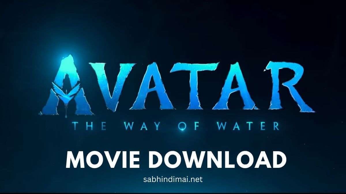 Avatar 2 The Way of Water Movie Download Filmyzilla 720p 1080p