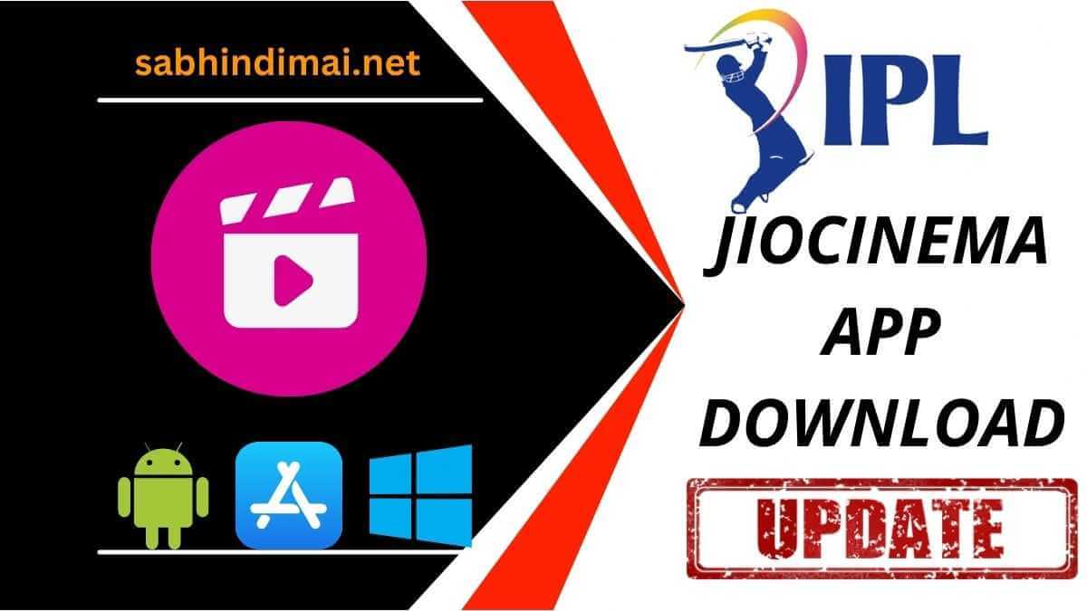 JioCinema App Download for Android & IOS [Watch Free IPL 2023]