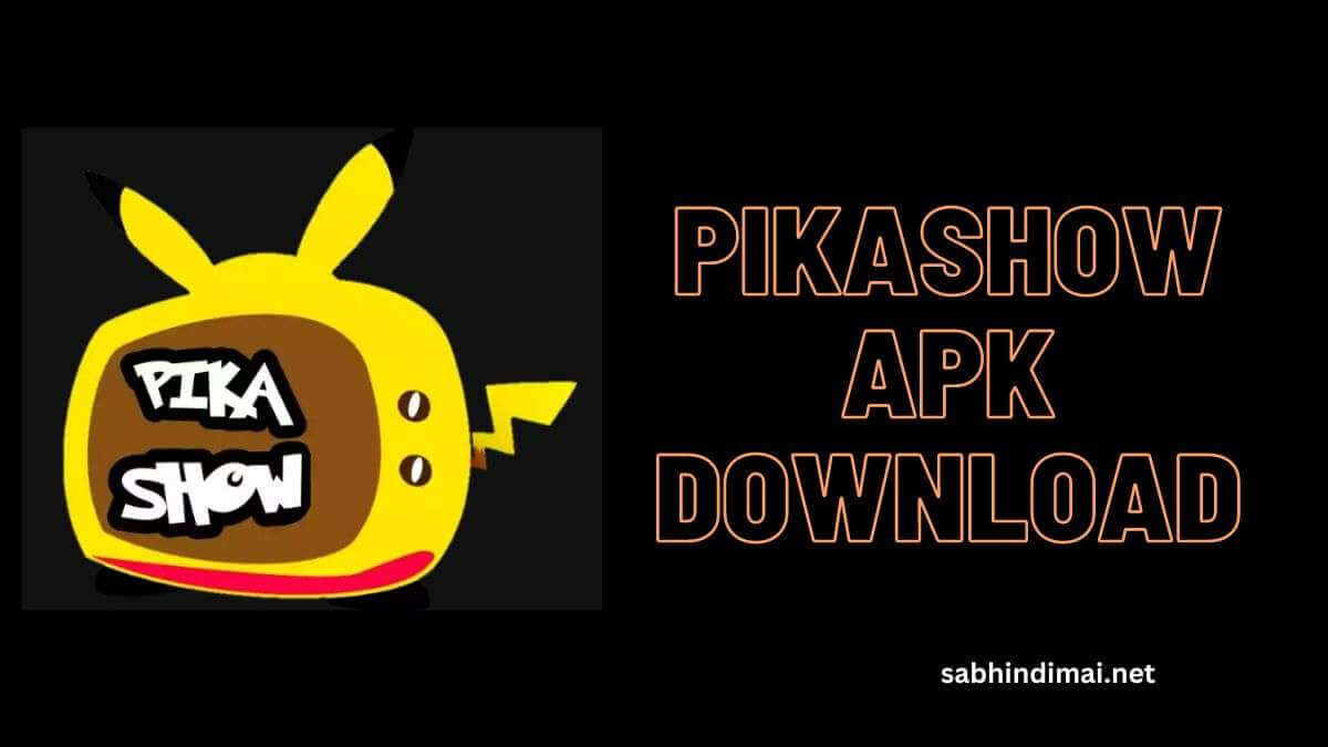 Pikashow APK Download For Android v83 [March 2023 Update]