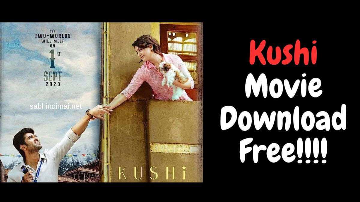 Kushi Movie Download Filmyzilla 720p 1080p [Free Download]