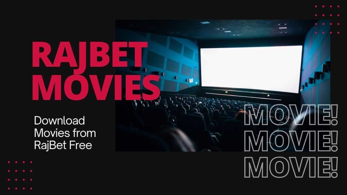 RajBet Movies Download 2023 [300MB 500MB 700MB]