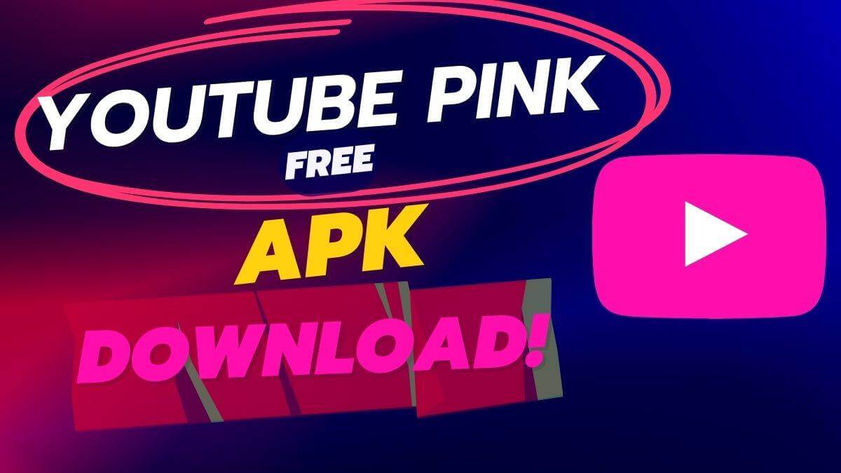 YouTube Pink APK Download for Android & IOS v19.20.50